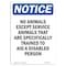 Signmission OSHA Notice Sign, 14" Height, Rigid Plastic, NOTICE No Animals Except Service Animals Sign, Portrait OS-NS-P-1014-V-16017 - alternate 1